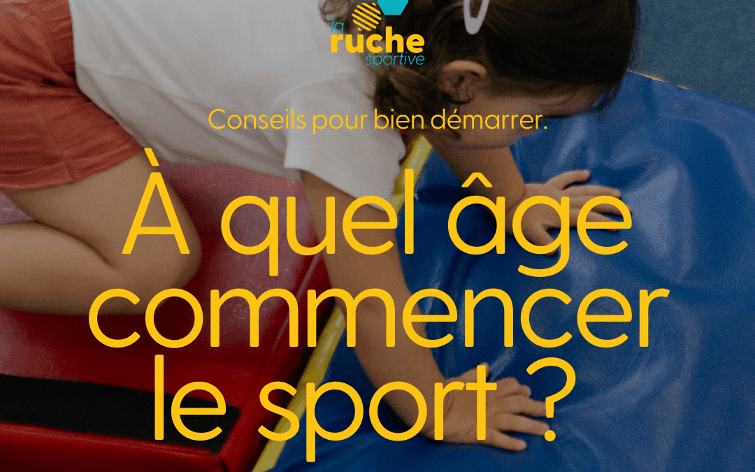 ⏳ À quel âge commencer le sport ? Conseils pour bien démarrer